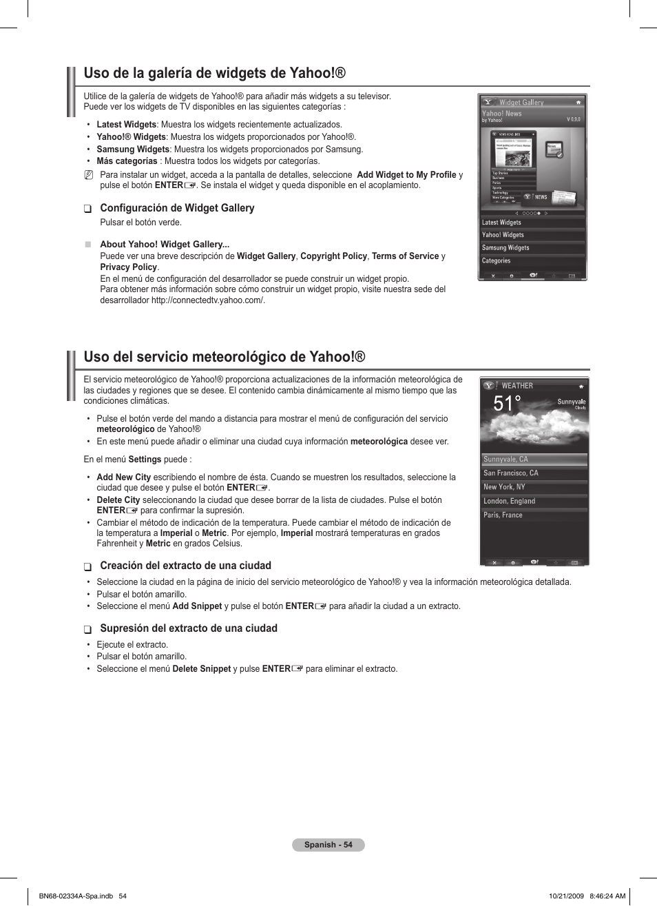 Uso de la galería de widgets de yahoo, Uso del servicio meteorológico de yahoo | Samsung PS58B850Y1P User Manual | Page 421 / 655