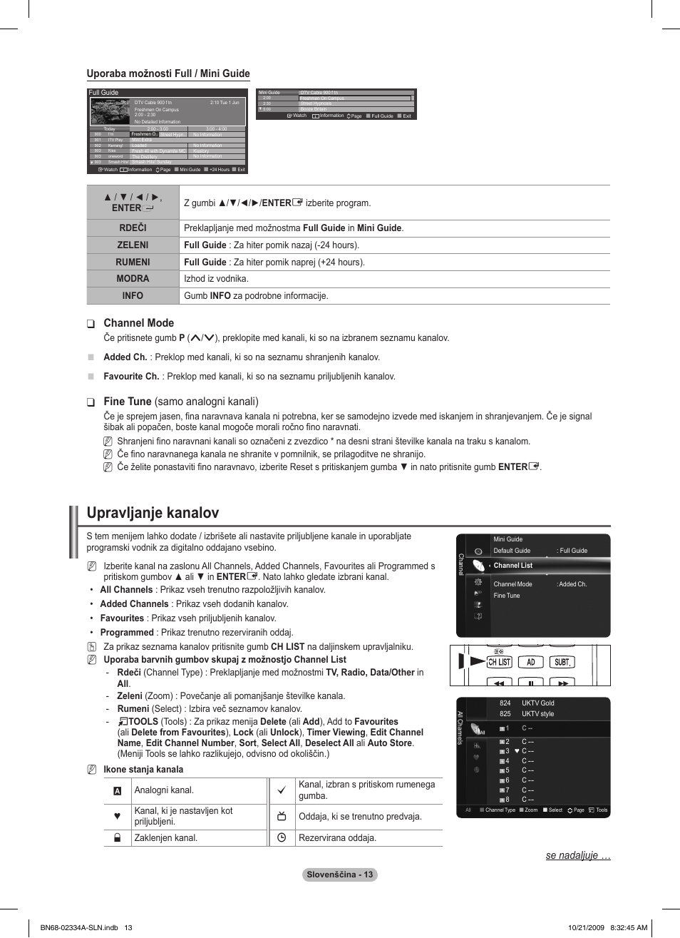 Upravljanje kanalov, Channel mode, Fine tune ❑ (samo analogni kanali) | Uporaba možnosti full / mini guide, Se nadaljuje | Samsung PS58B850Y1P User Manual | Page 522 / 655