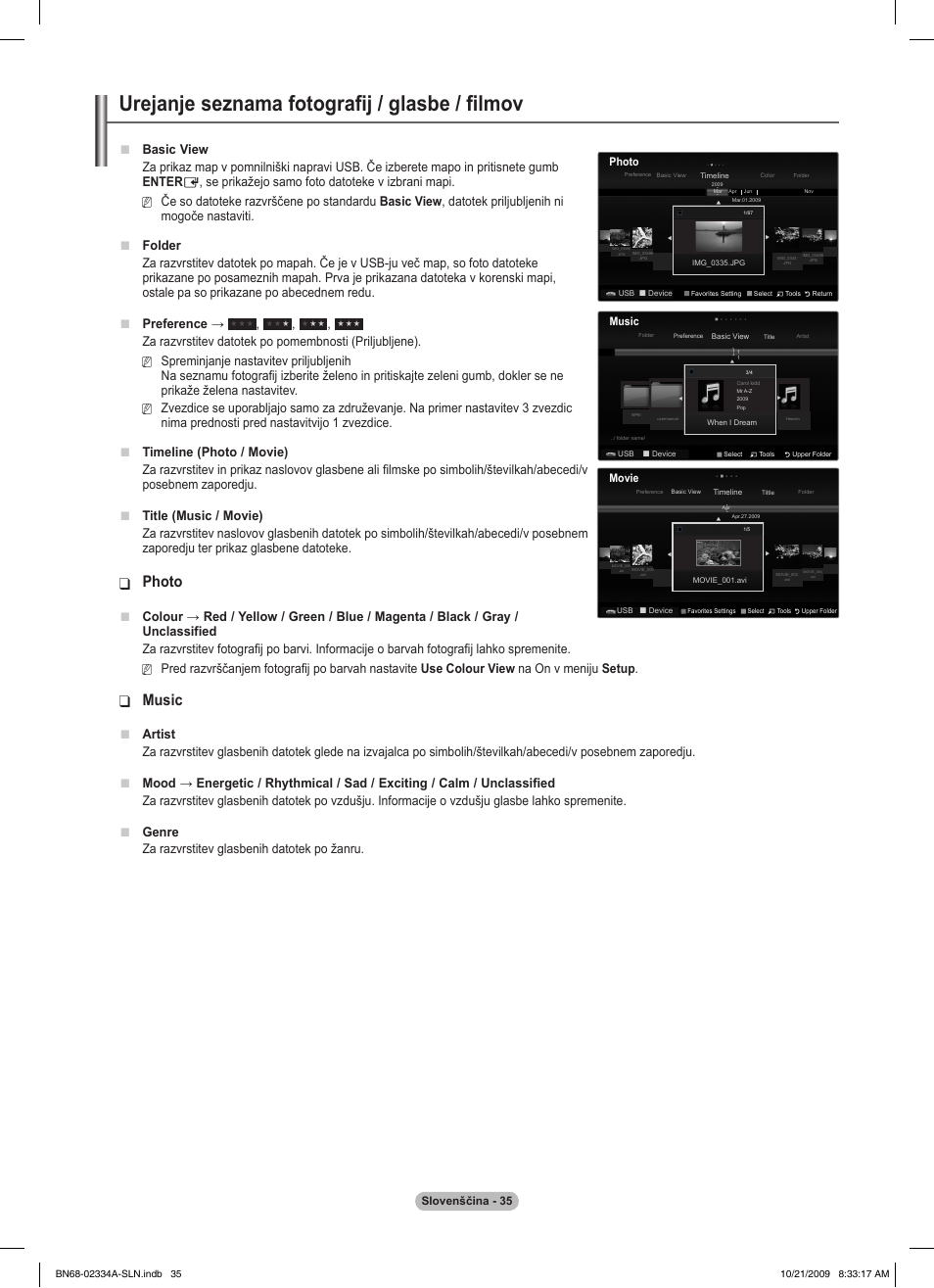 Urejanje seznama fotografij / glasbe / filmov, Photo, Music | Basic view, Use colour view na on v meniju setup, Artist, Za razvrstitev glasbenih datotek po žanru | Samsung PS58B850Y1P User Manual | Page 544 / 655