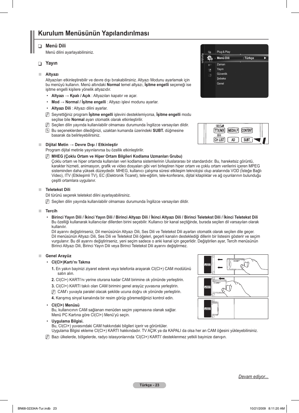 Kurulum menüsünün yapılandırılması | Samsung PS58B850Y1P User Manual | Page 603 / 655