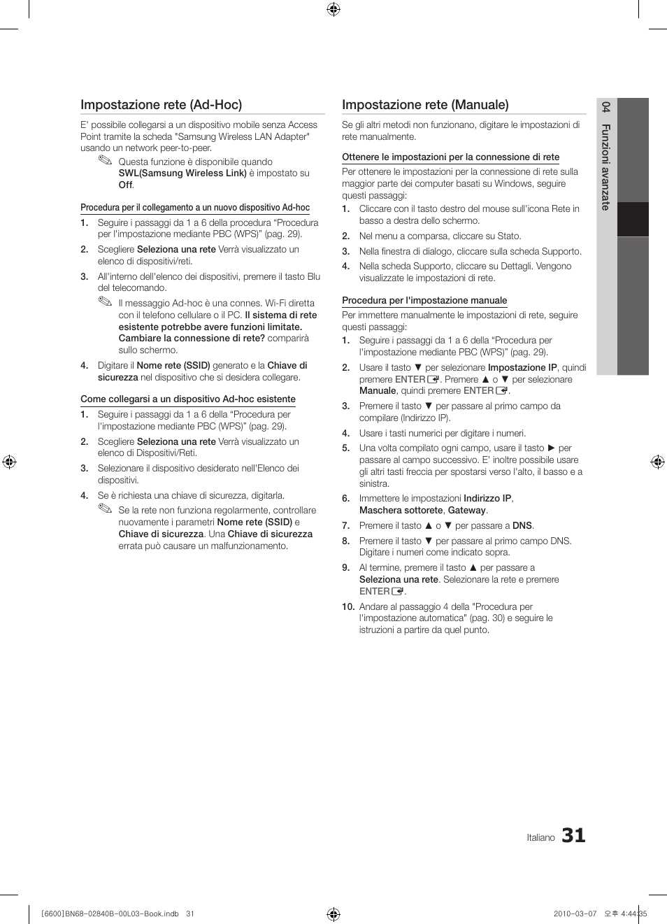 Impostazione rete (ad-hoc), Impostazione rete (manuale) | Samsung UE32C6600UP User Manual | Page 91 / 181