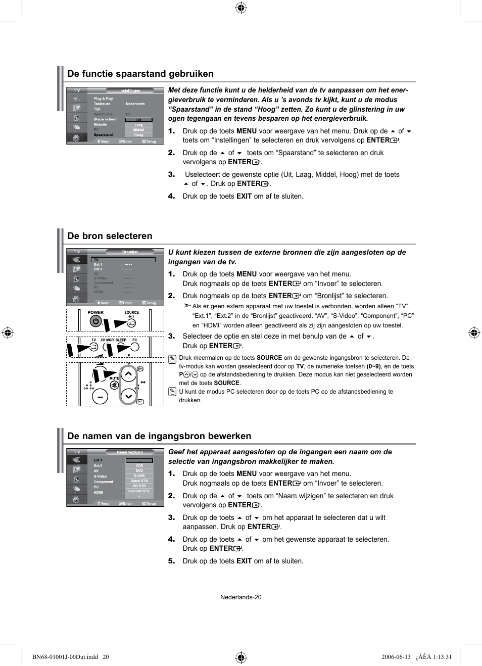 De functie spaarstand gebruiken, De bron selecteren, De namen van de ingangsbron bewerken | Samsung LE32S71B User Manual | Page 100 / 187