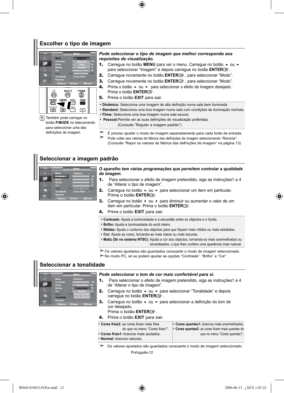Escolher o tipo de imagem, Seleccionar a imagem padrão, Seleccionar a tonalidade | Samsung LE32S71B User Manual | Page 144 / 187