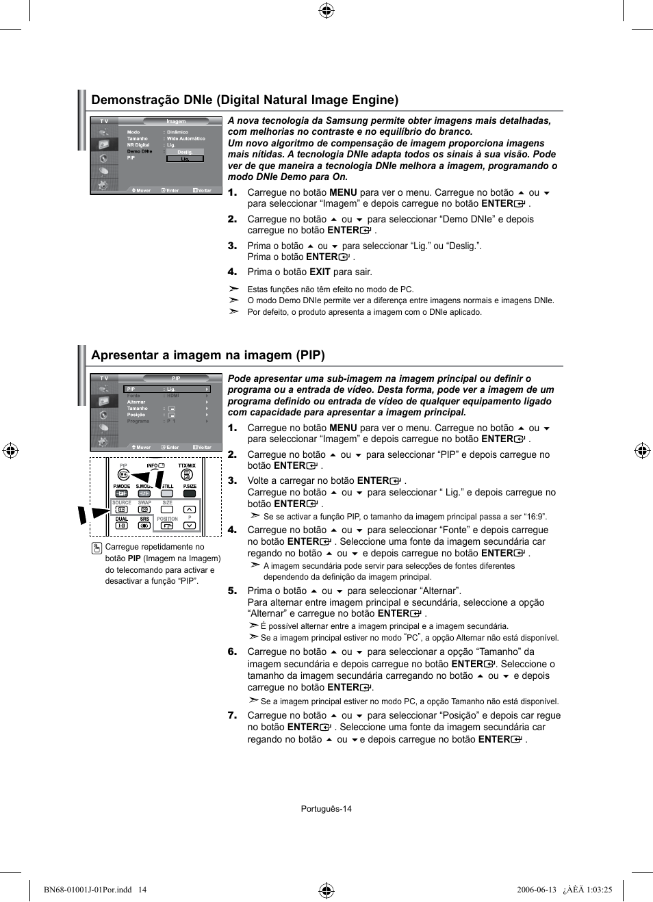 Apresentar a imagem na imagem (pip), Demonstração dnie (digital natural image engine) | Samsung LE32S71B User Manual | Page 146 / 187