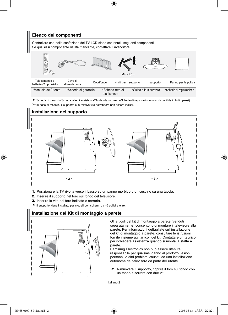 Elenco dei componenti, Installazione del supporto, Installazione del kit di montaggio a parete | Samsung LE32S71B User Manual | Page 160 / 187