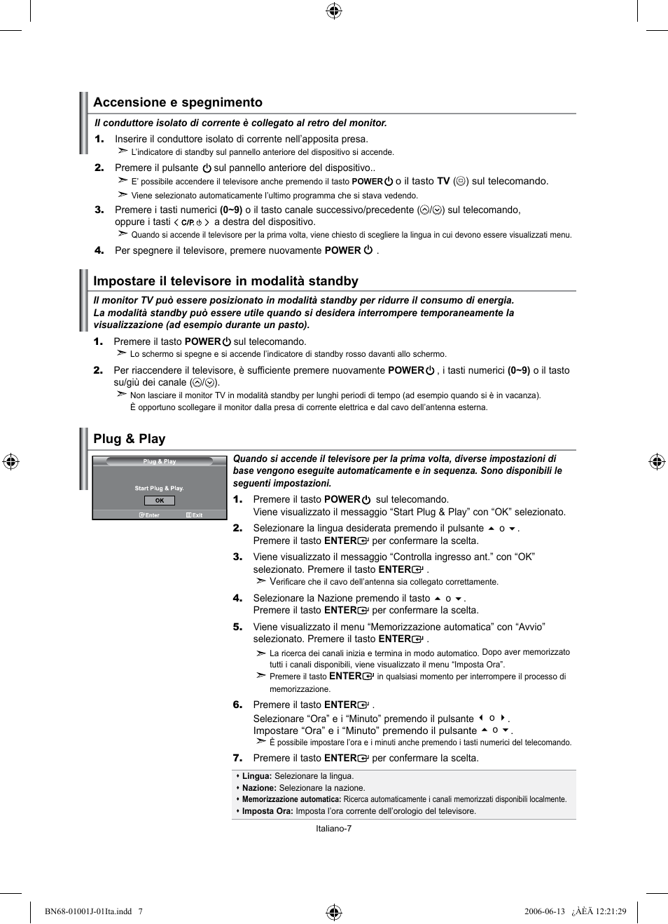 Accensione e spegnimento, Impostare il televisore in modalità standby, Plug & play | Samsung LE32S71B User Manual | Page 165 / 187