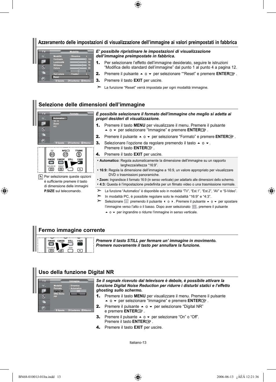 Selezione delle dimensioni dell’immagine, Fermo immagine corrente, Uso della funzione digital nr | Samsung LE32S71B User Manual | Page 171 / 187