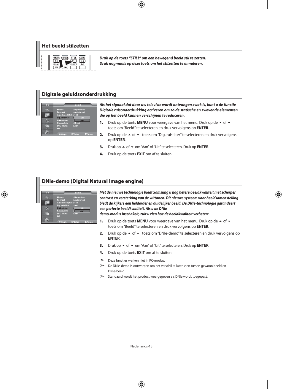 Het beeld stilzetten, Digitale geluidsonderdrukking, Dnie-demo (digital natural image engine) | Samsung LE46F71B User Manual | Page 149 / 312