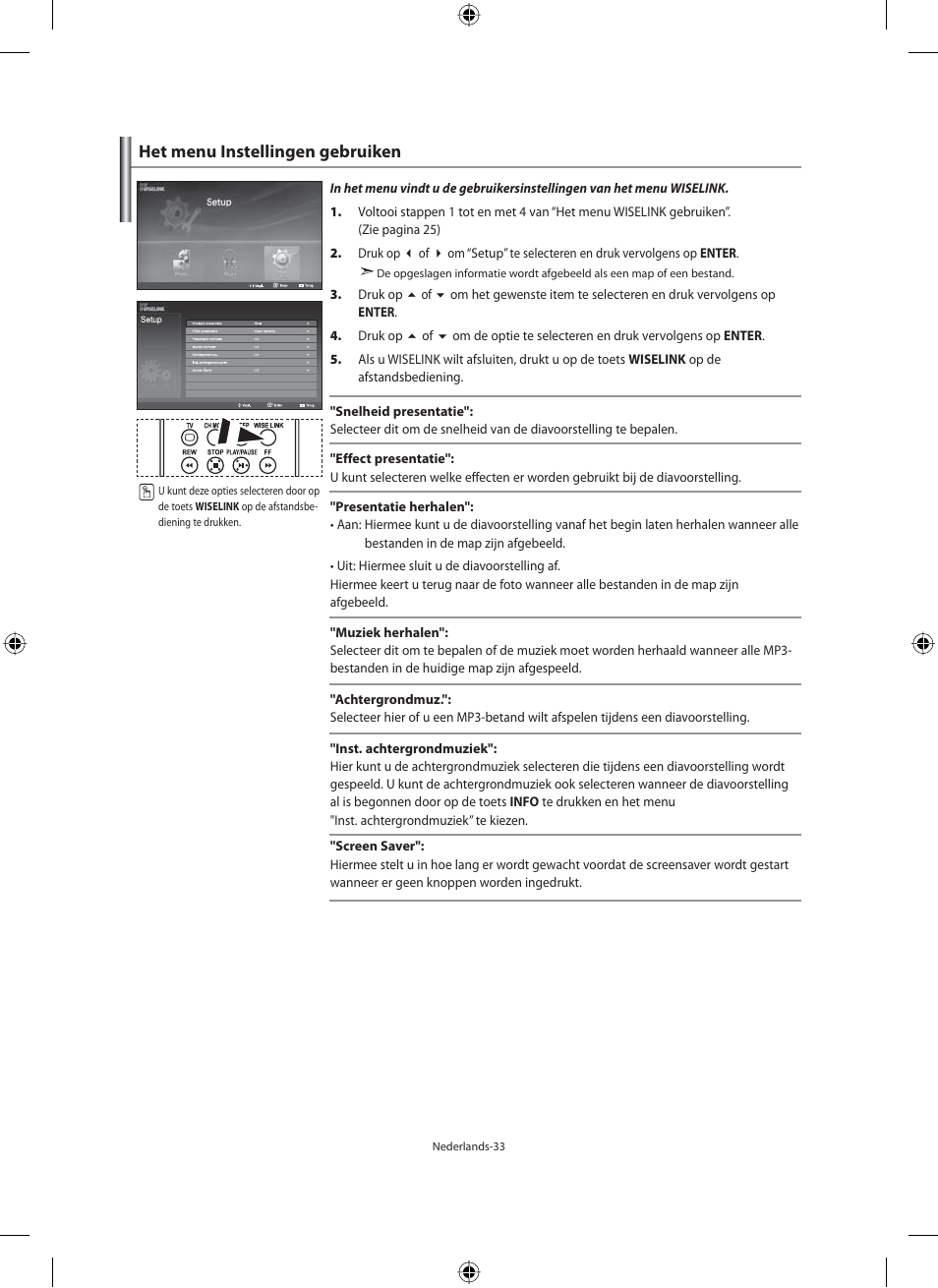 Het menu instellingen gebruiken | Samsung LE46F71B User Manual | Page 167 / 312