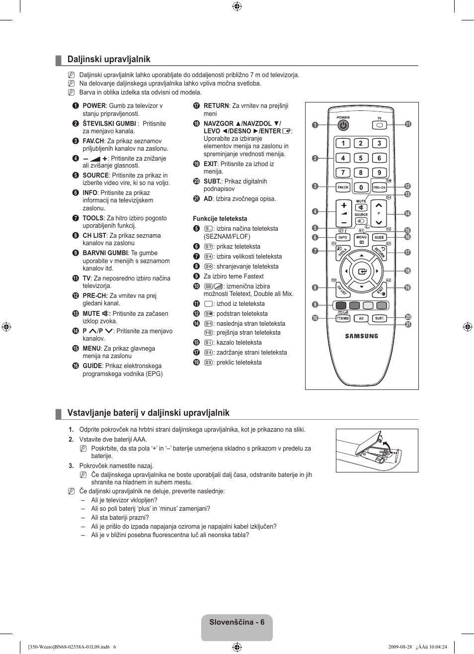 Daljinski upravljalnik, Vstavljanje baterij v daljinski upravljalnik | Samsung LE26B350F1W User Manual | Page 232 / 296