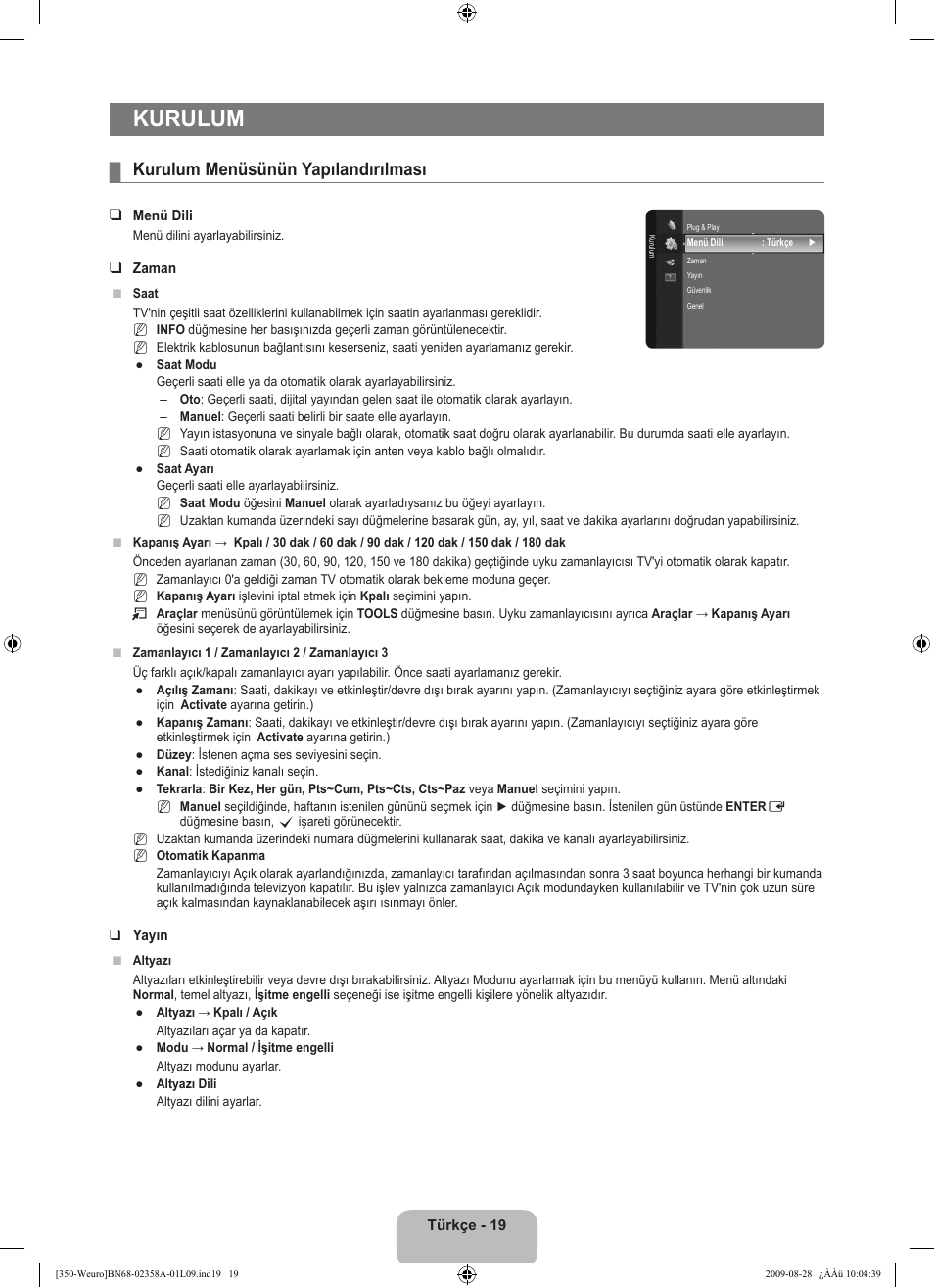 Kurulum, Kurulum menüsünün yapılandırılması | Samsung LE26B350F1W User Manual | Page 277 / 296