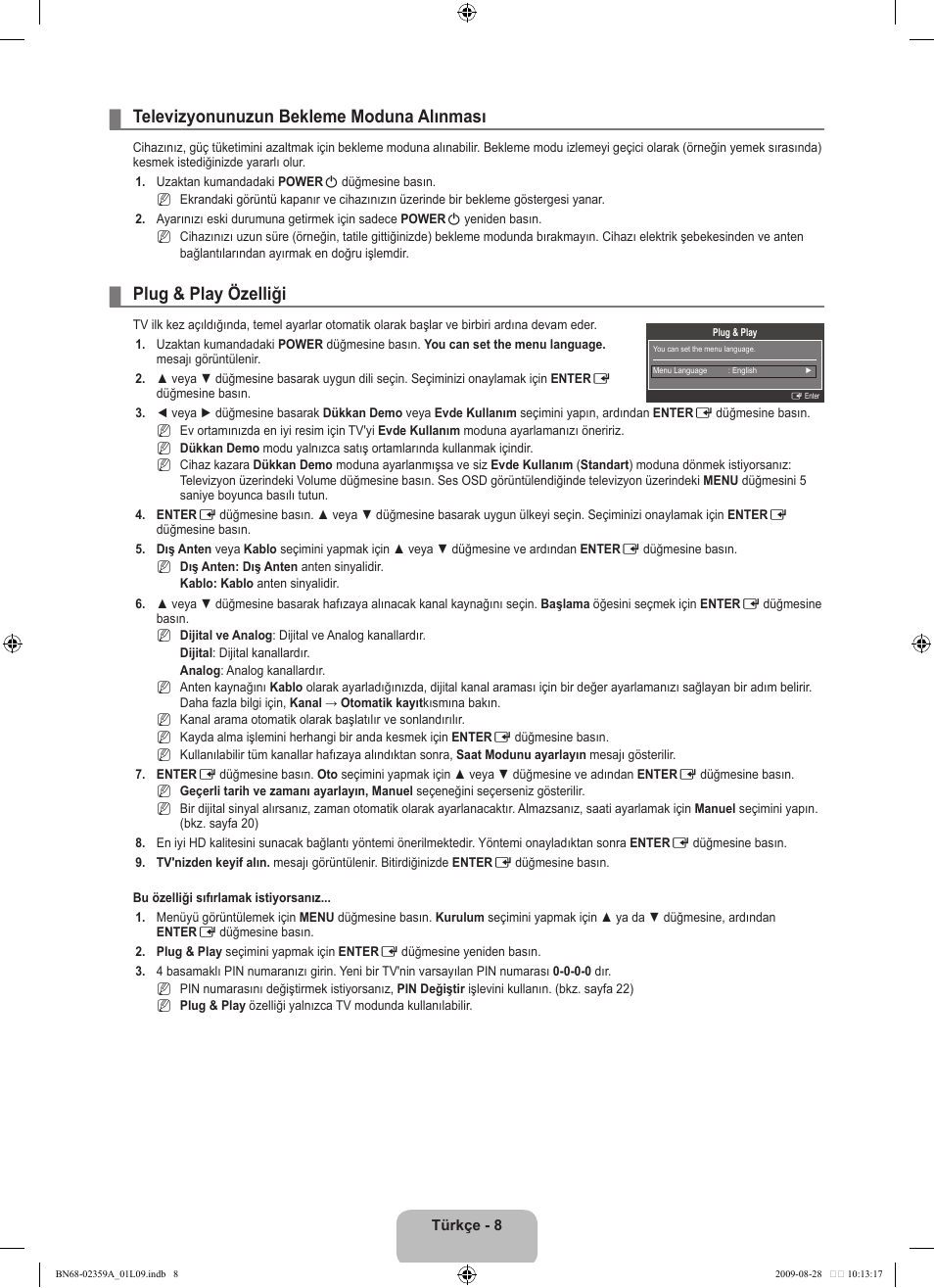Televizyonunuzun bekleme moduna alınması, Plug & play özelliği | Samsung LE19B541C4W User Manual | Page 284 / 318