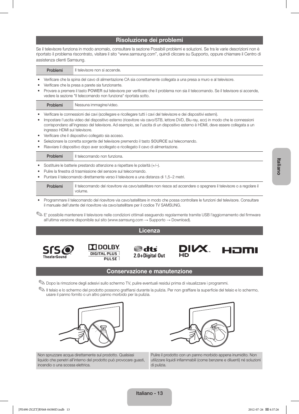 Risoluzione dei problemi, Licenza conservazione e manutenzione | Samsung PS43E490B1W User Manual | Page 55 / 59