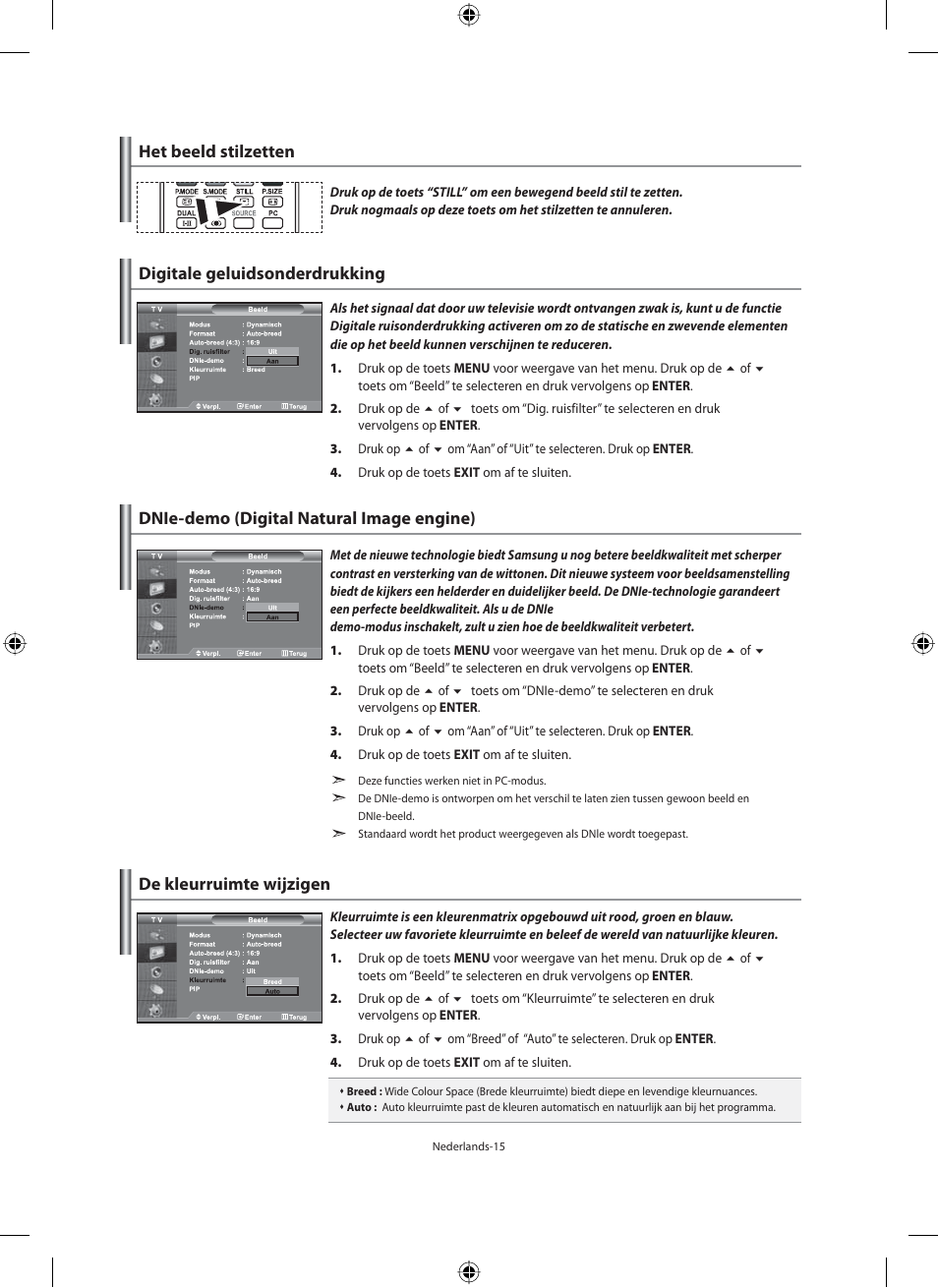 Het beeld stilzetten, Digitale geluidsonderdrukking, Dnie-demo (digital natural image engine) | De kleurruimte wijzigen | Samsung LE46N71B User Manual | Page 149 / 313