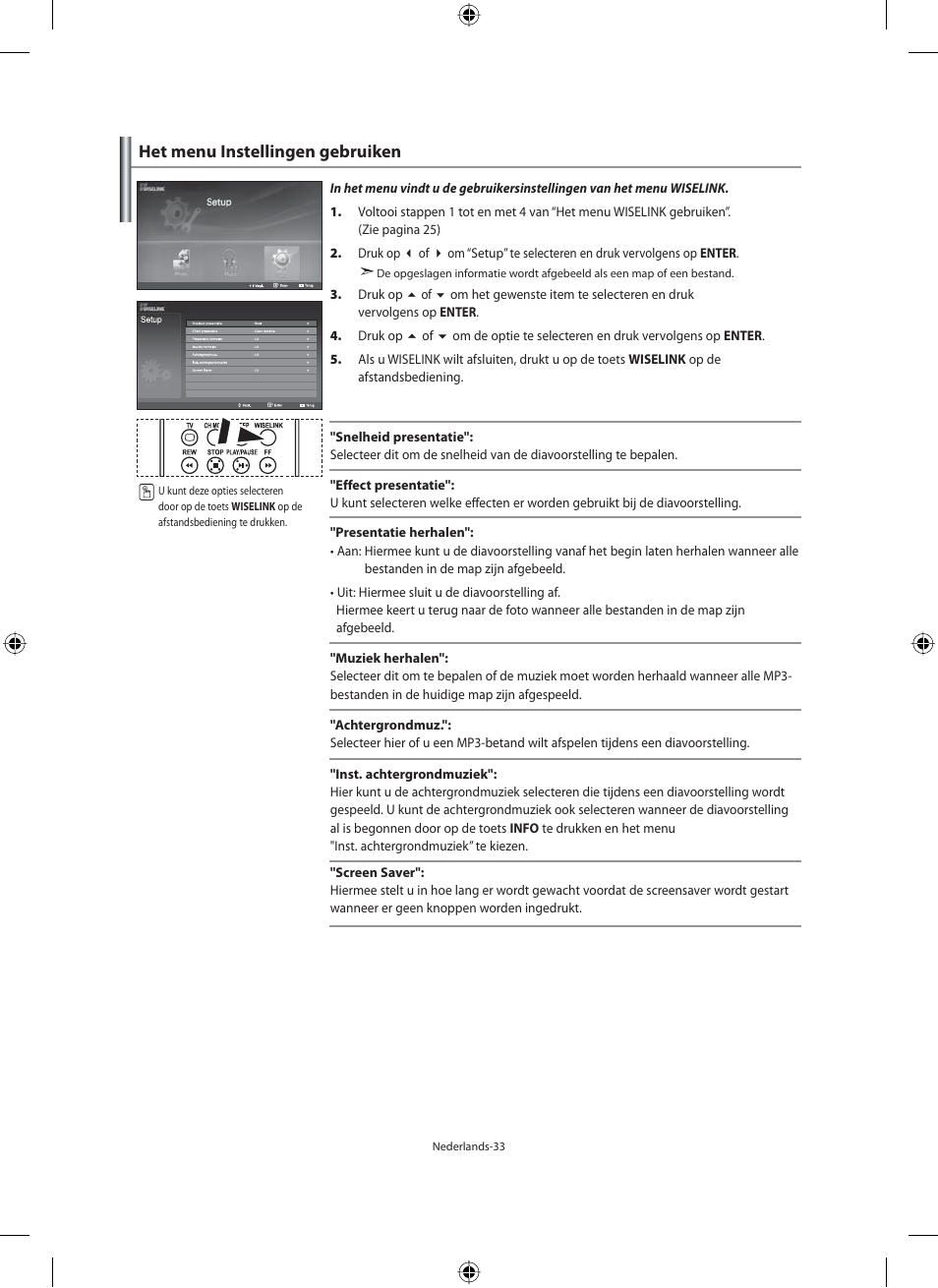 Het menu instellingen gebruiken | Samsung LE46N71B User Manual | Page 167 / 313