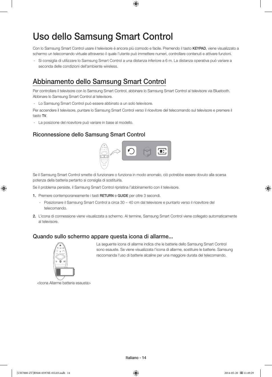 Uso dello samsung smart control, Abbinamento dello samsung smart control, Riconnessione dello samsung smart control | Samsung UE46H7000SZ User Manual | Page 36 / 69