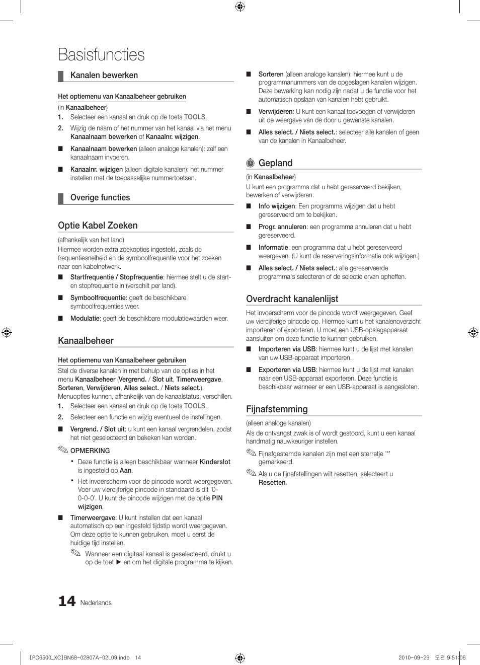 Basisfuncties, Optie kabel zoeken, Kanaalbeheer | Gepland, Overdracht kanalenlijst, Fijnafstemming | Samsung PS50C6500TW User Manual | Page 179 / 499