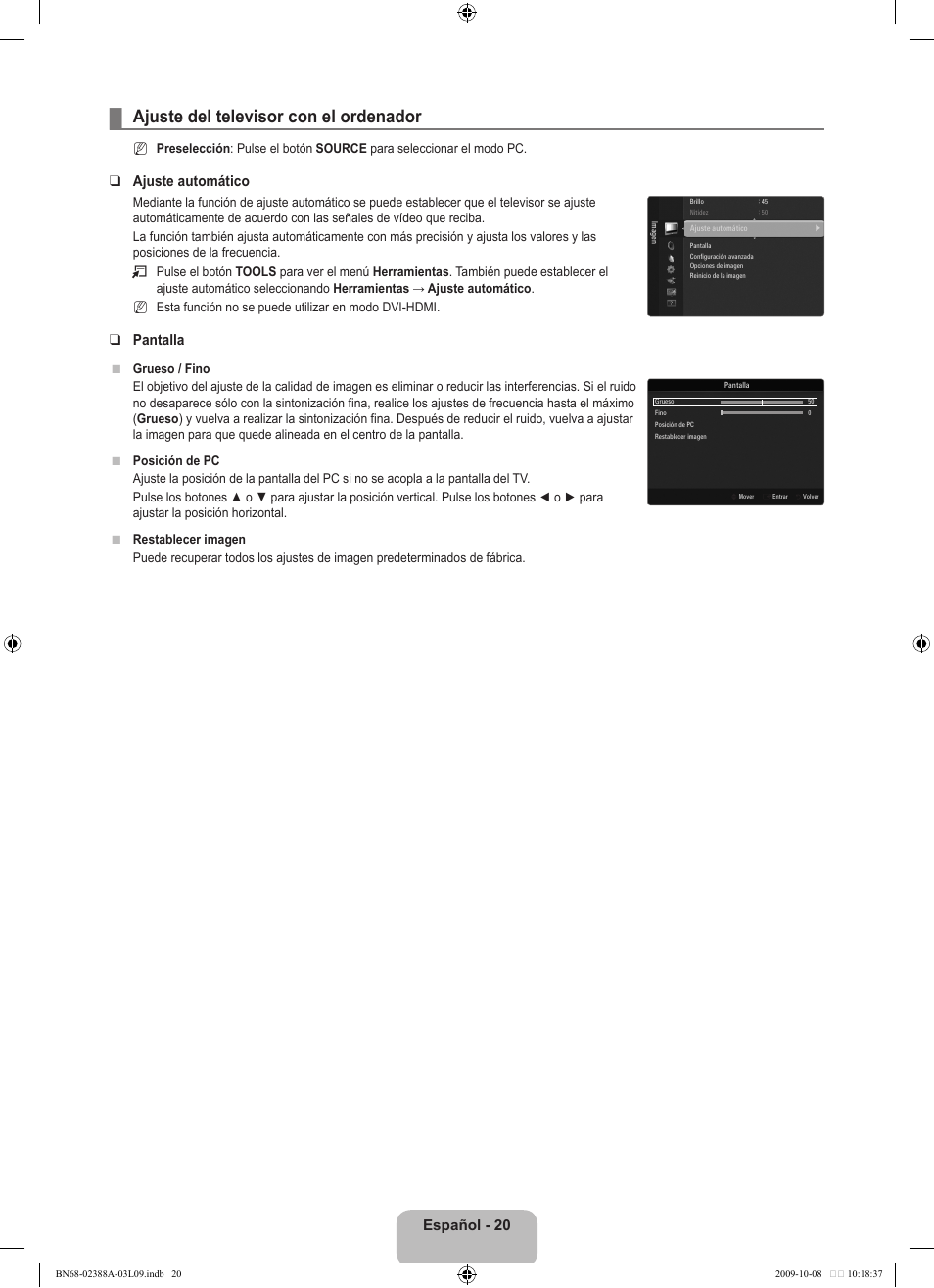 Ajuste del televisor con el ordenador, Español - 20, Ajuste automático | Pantalla | Samsung UE40B6000VP User Manual | Page 298 / 494