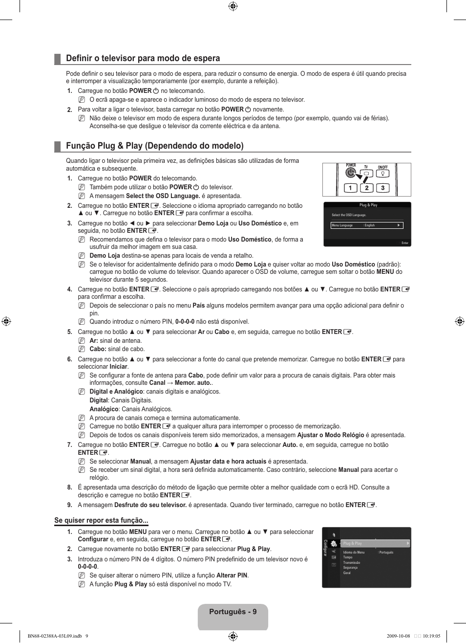 Definir o televisor para modo de espera, Função plug & play (dependendo do modelo) | Samsung UE40B6000VP User Manual | Page 339 / 494