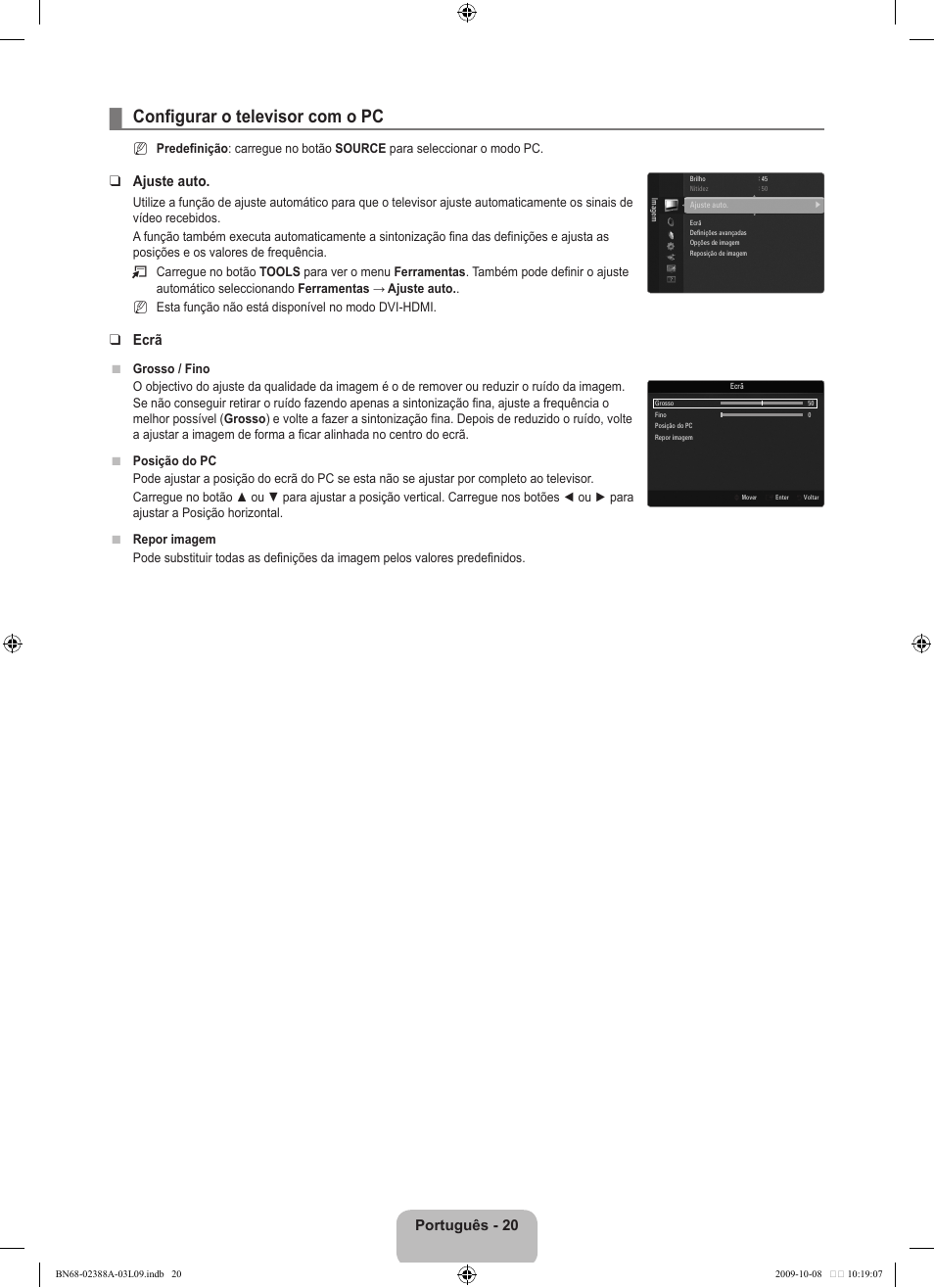 Configurar o televisor com o pc, Português - 20, Ajuste auto | Ecrã | Samsung UE40B6000VP User Manual | Page 350 / 494