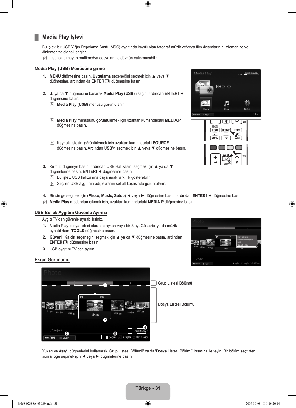 Media play işlevi, Photo, Türkçe - 31 | Media play (usb) menüsüne girme, Usb bellek aygıtını güvenle ayırma, Ekran görünümü | Samsung UE40B6000VP User Manual | Page 465 / 494