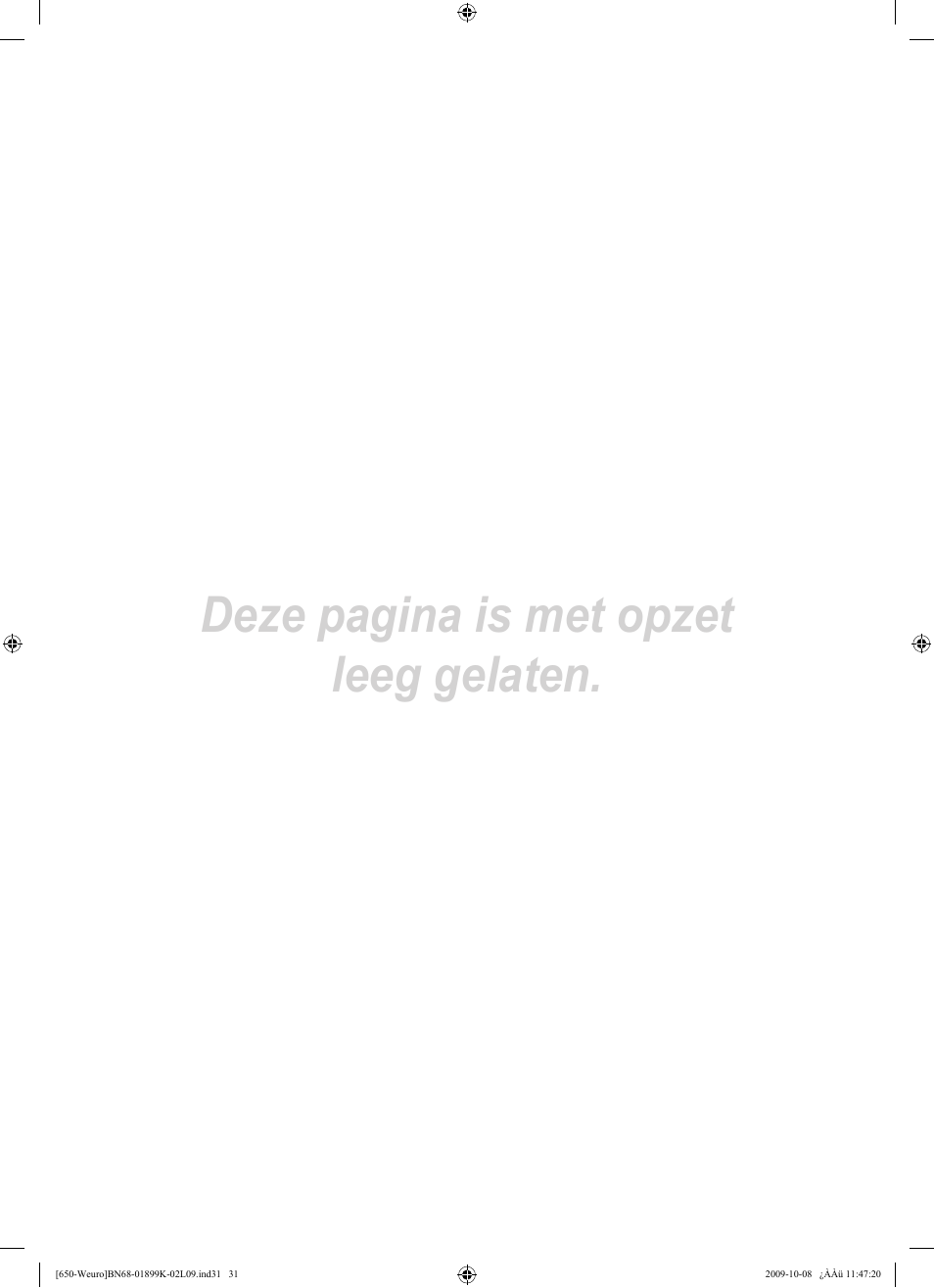 Deze pagina is met opzet leeg gelaten | Samsung LE19B650T6W User Manual | Page 129 / 296