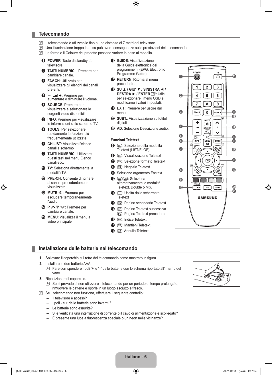 Telecomando, Installazione delle batterie nel telecomando | Samsung LE19B650T6W User Manual | Page 136 / 296