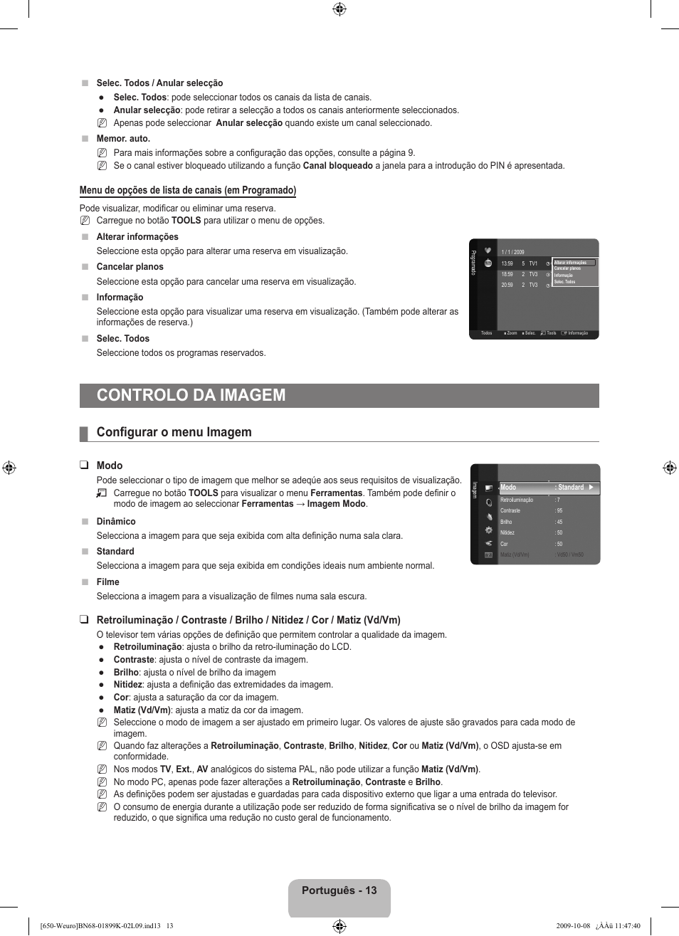 Controlo da imagem, Configurar o menu imagem | Samsung LE19B650T6W User Manual | Page 207 / 296