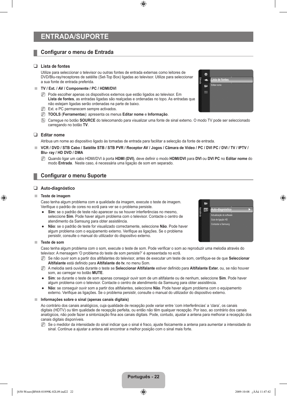 Entrada/suporte, Configurar o menu de entrada, Configurar o menu suporte | Samsung LE19B650T6W User Manual | Page 216 / 296