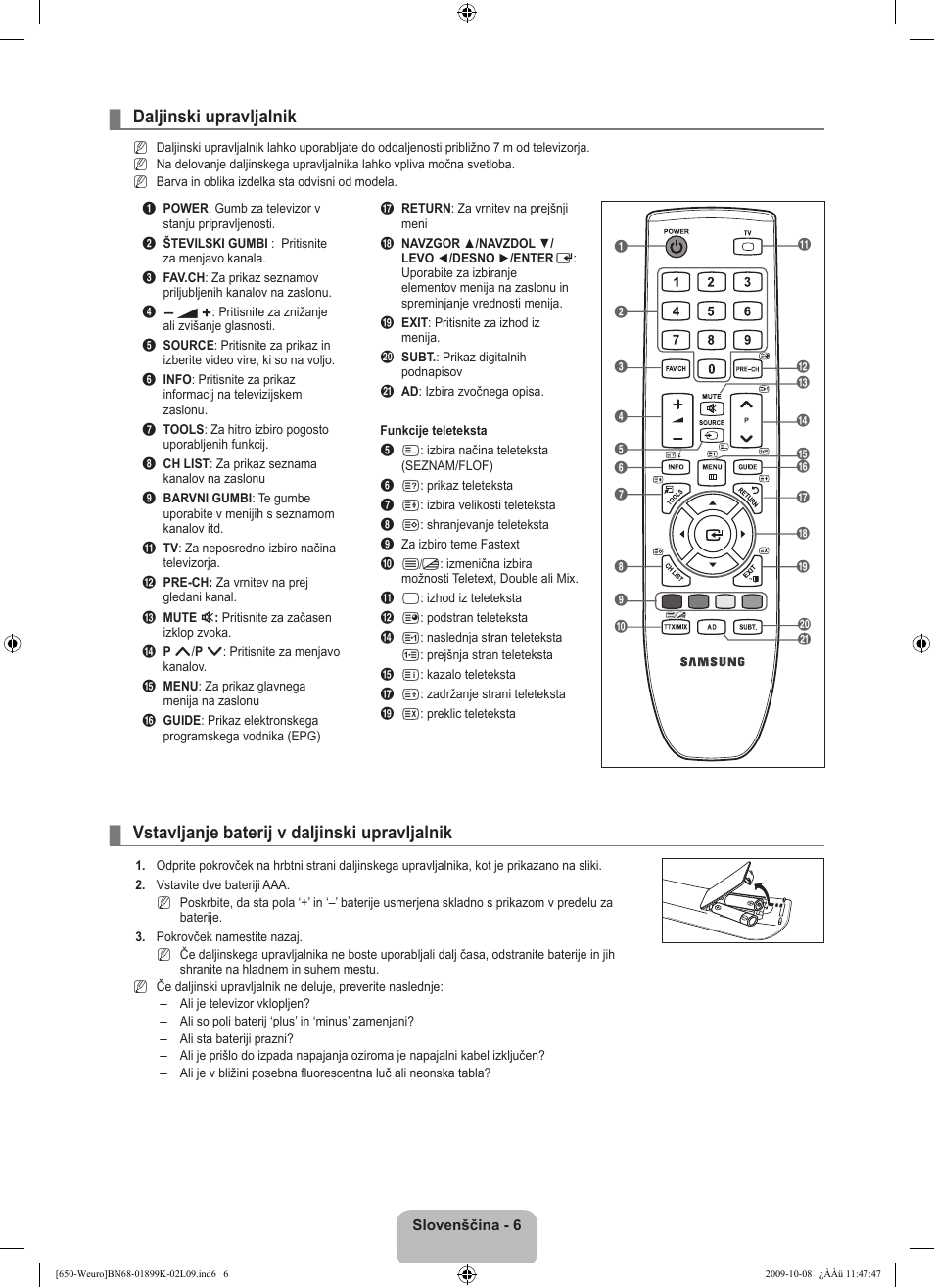 Daljinski upravljalnik, Vstavljanje baterij v daljinski upravljalnik | Samsung LE19B650T6W User Manual | Page 232 / 296
