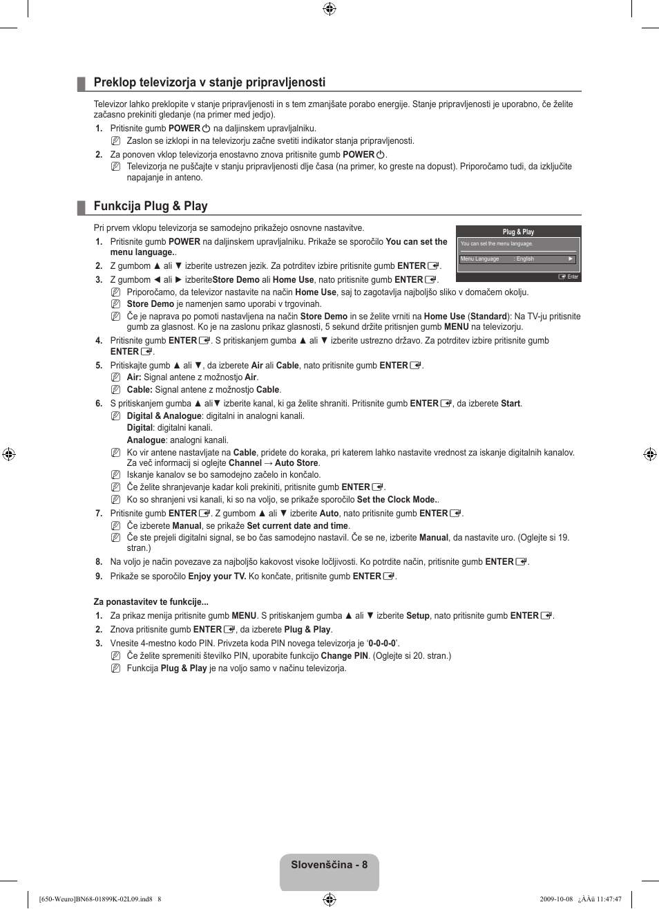 Preklop televizorja v stanje pripravljenosti, Funkcija plug & play | Samsung LE19B650T6W User Manual | Page 234 / 296