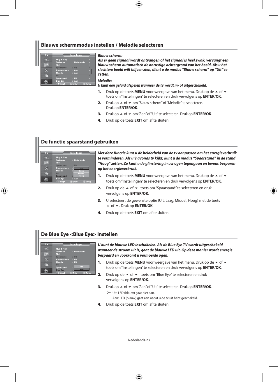Blauwe schermmodus instellen / melodie selecteren, De functie spaarstand gebruiken, De blue eye <blue eye> instellen | Samsung LE40M91B User Manual | Page 160 / 320