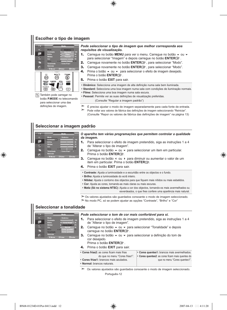 Escolher o tipo de imagem, Seleccionar a imagem padrão, Seleccionar a tonalidade | Samsung LE32S62B User Manual | Page 144 / 187