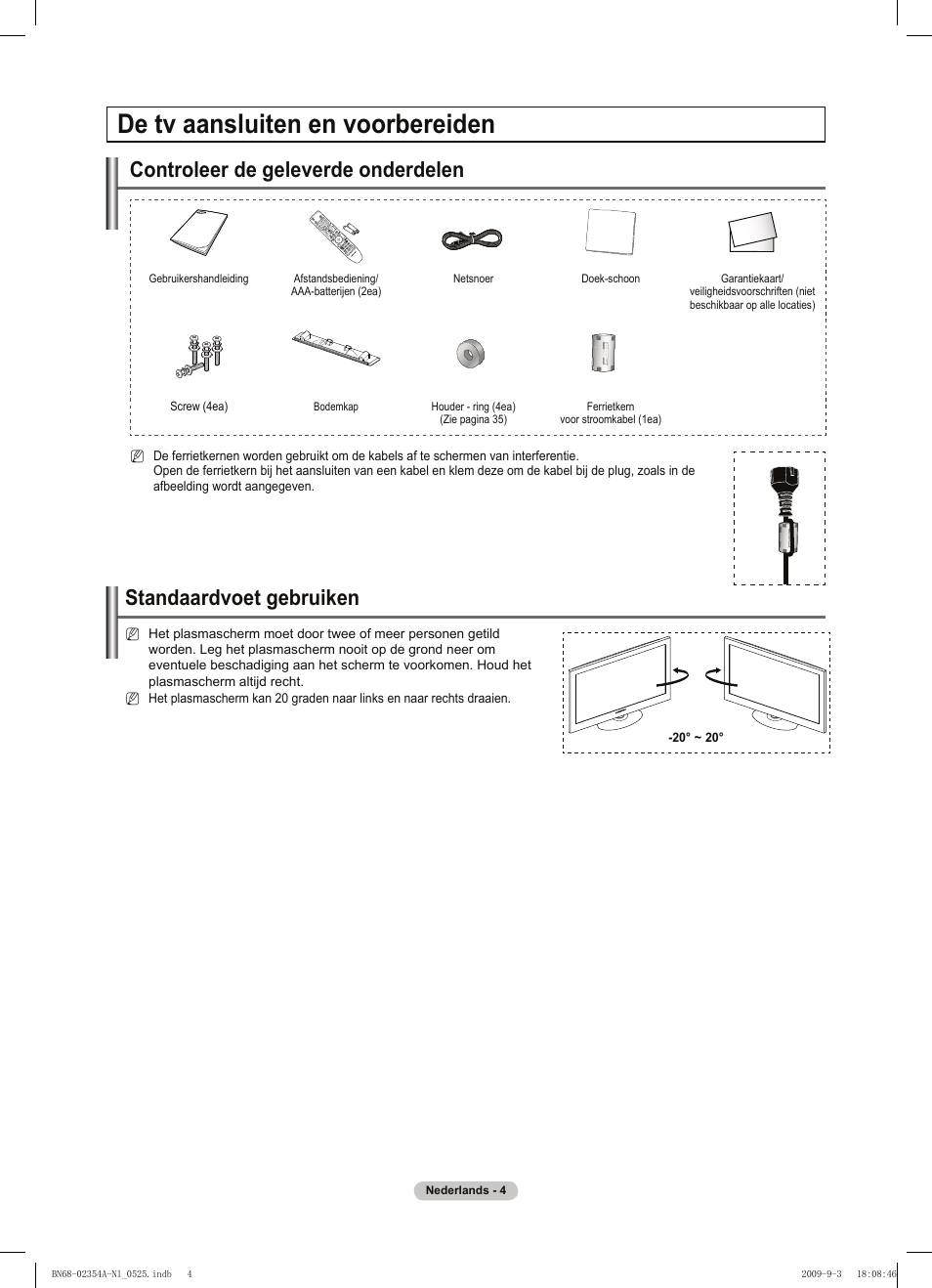 De tv aansluiten en voorbereiden, Controleer de geleverde onderdelen, Standaardvoet gebruiken | Samsung PS50B450B1W User Manual | Page 122 / 357