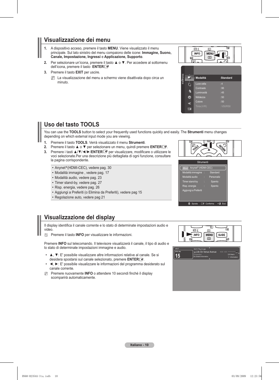 Visualizzazione del display, Visualizzazione dei menu, Uso del tasto tools | Samsung PS50B450B1W User Manual | Page 167 / 357