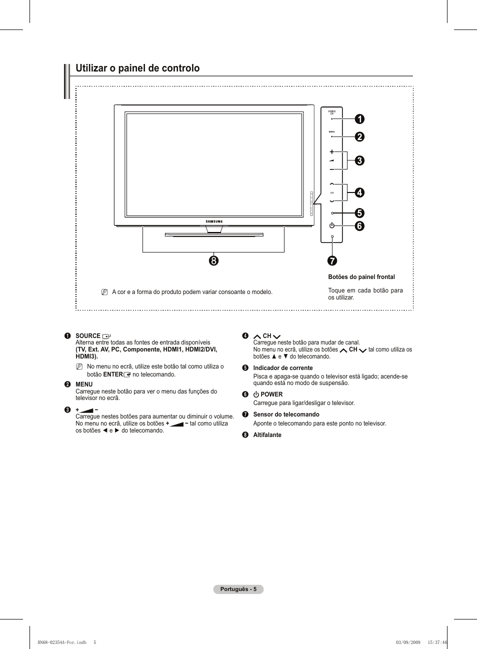 Utilizar o painel de controlo | Samsung PS50B450B1W User Manual | Page 241 / 357