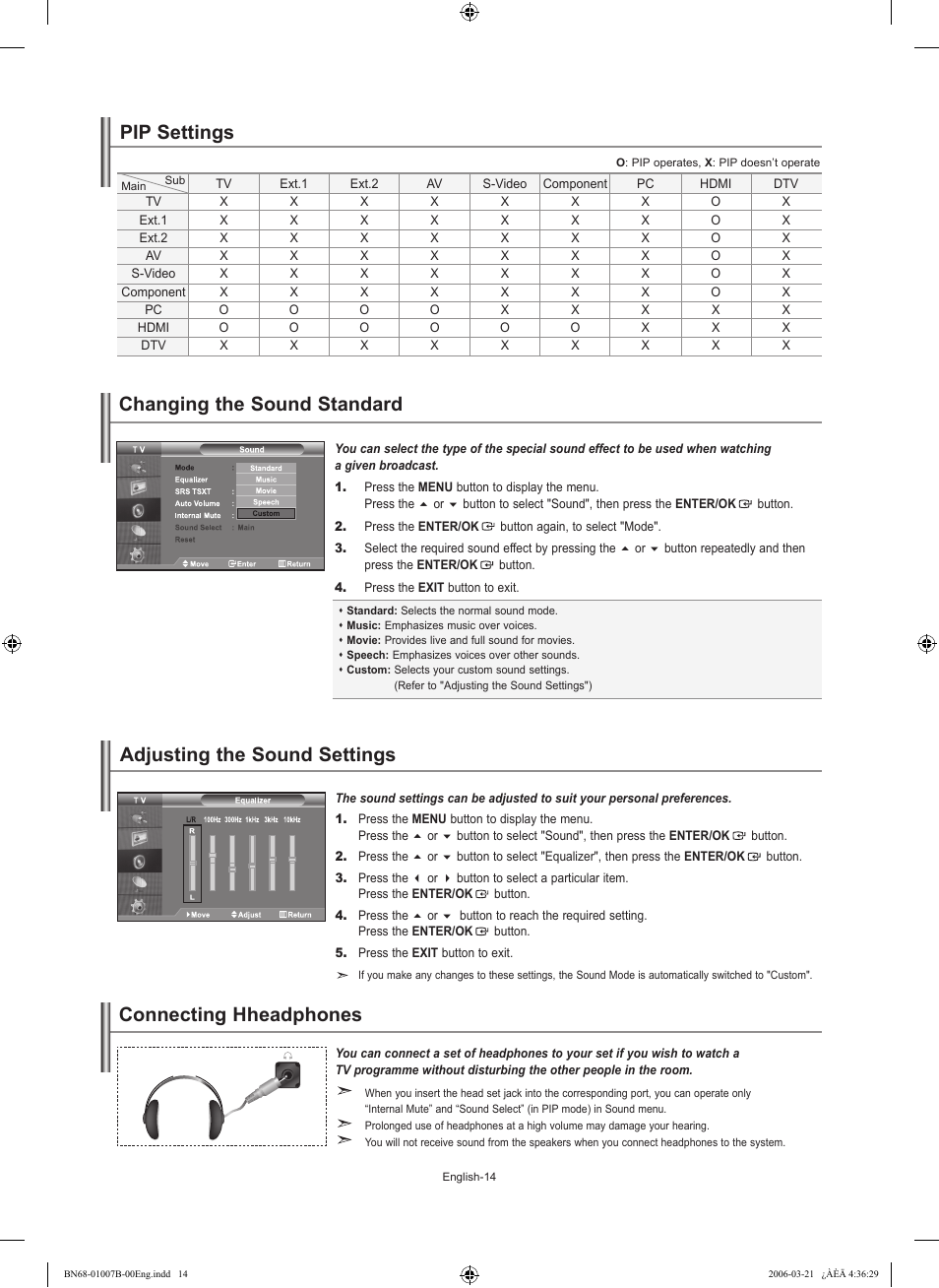 Pip settings, Setting the sound, Changing the sound standard | Adjusting the sound settings, Connecting hheadphones | Samsung LE40R73BD User Manual | Page 16 / 107