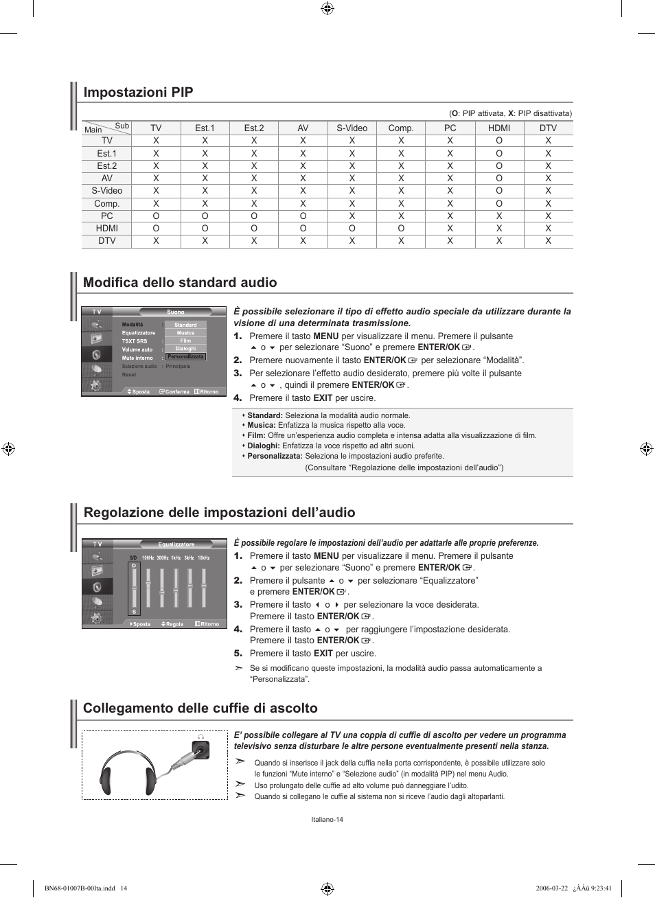 Modifica dello standard audio, Regolazione delle impostazioni dell’audio, Impostazioni pip | Collegamento delle cuffie di ascolto | Samsung LE40R73BD User Manual | Page 50 / 107