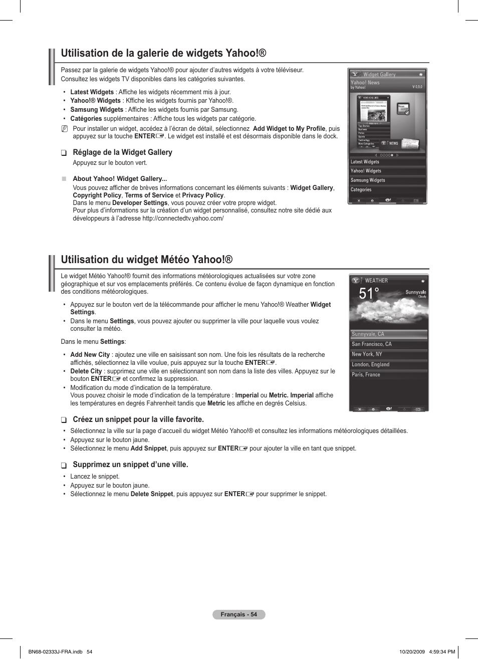 Utilisation de la galerie de widgets yahoo, Utilisation du widget météo yahoo | Samsung PS63B680T6W User Manual | Page 135 / 648