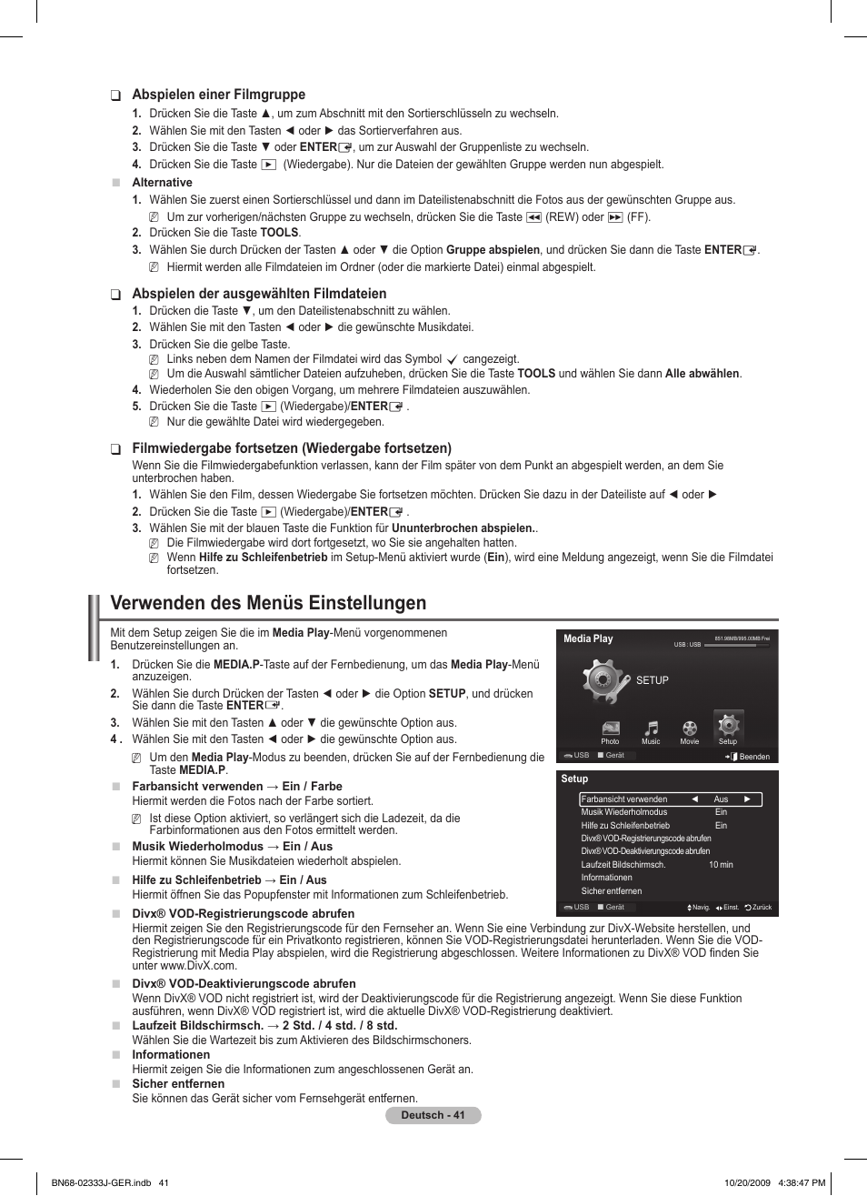 Verwenden des menüs einstellungen, Abspielen einer filmgruppe, Abspielen der ausgewählten filmdateien | Filmwiedergabe fortsetzen (wiedergabe fortsetzen) | Samsung PS63B680T6W User Manual | Page 192 / 648