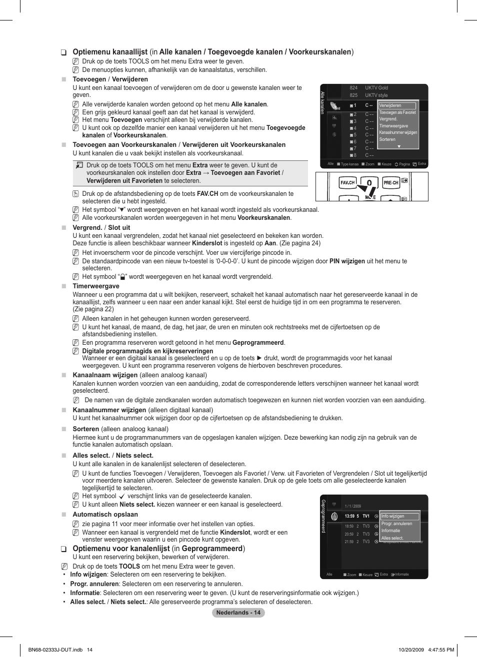 Optiemenu voor kanalenlijst ❑ (in geprogrammeerd ) | Samsung PS63B680T6W User Manual | Page 235 / 648