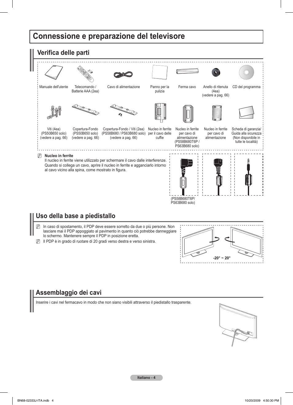 Connessione e preparazione del televisore, Assemblaggio dei cavi, Uso della base a piedistallo | Verifica delle parti | Samsung PS63B680T6W User Manual | Page 295 / 648