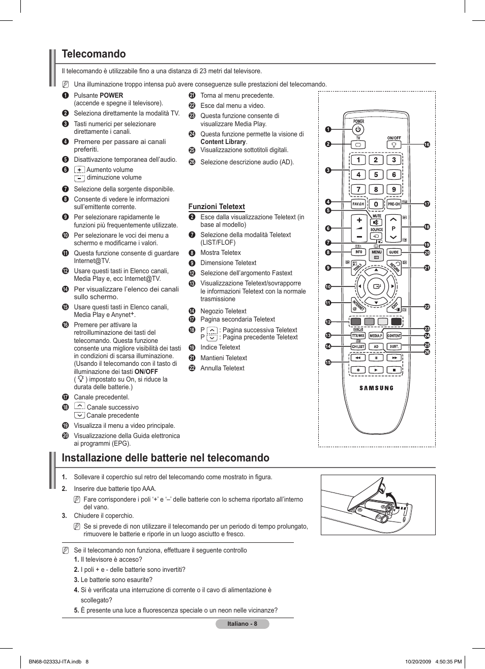 Telecomando, Installazione delle batterie nel telecomando | Samsung PS63B680T6W User Manual | Page 299 / 648