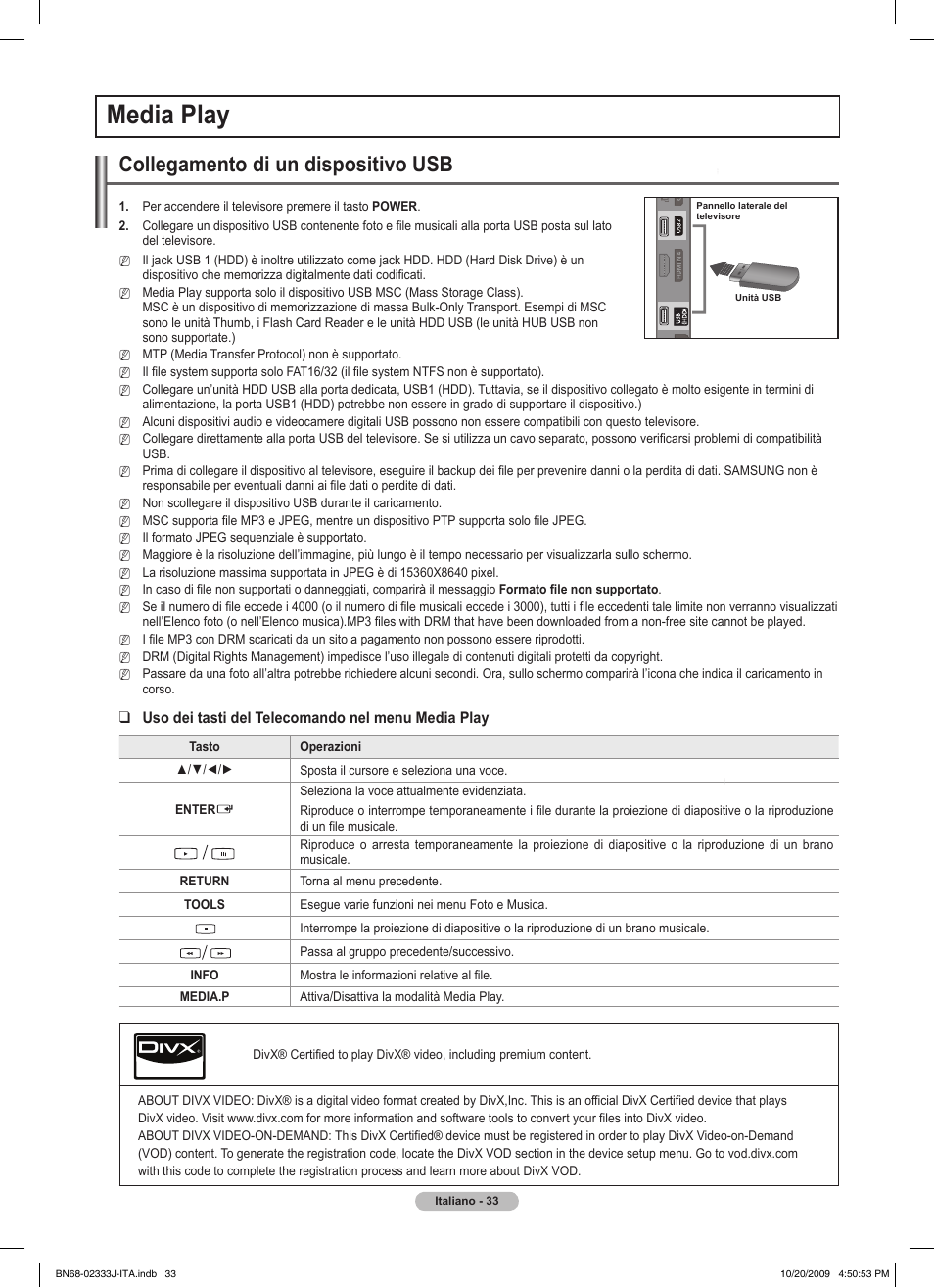 Media play, Collegamento di un dispositivo usb, Uso dei tasti del telecomando nel menu media play | Samsung PS63B680T6W User Manual | Page 324 / 648