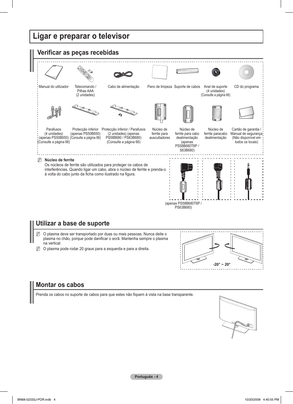 Ligar e preparar o televisor, Montar os cabos, Utilizar a base de suporte | Verificar as peças recebidas | Samsung PS63B680T6W User Manual | Page 436 / 648