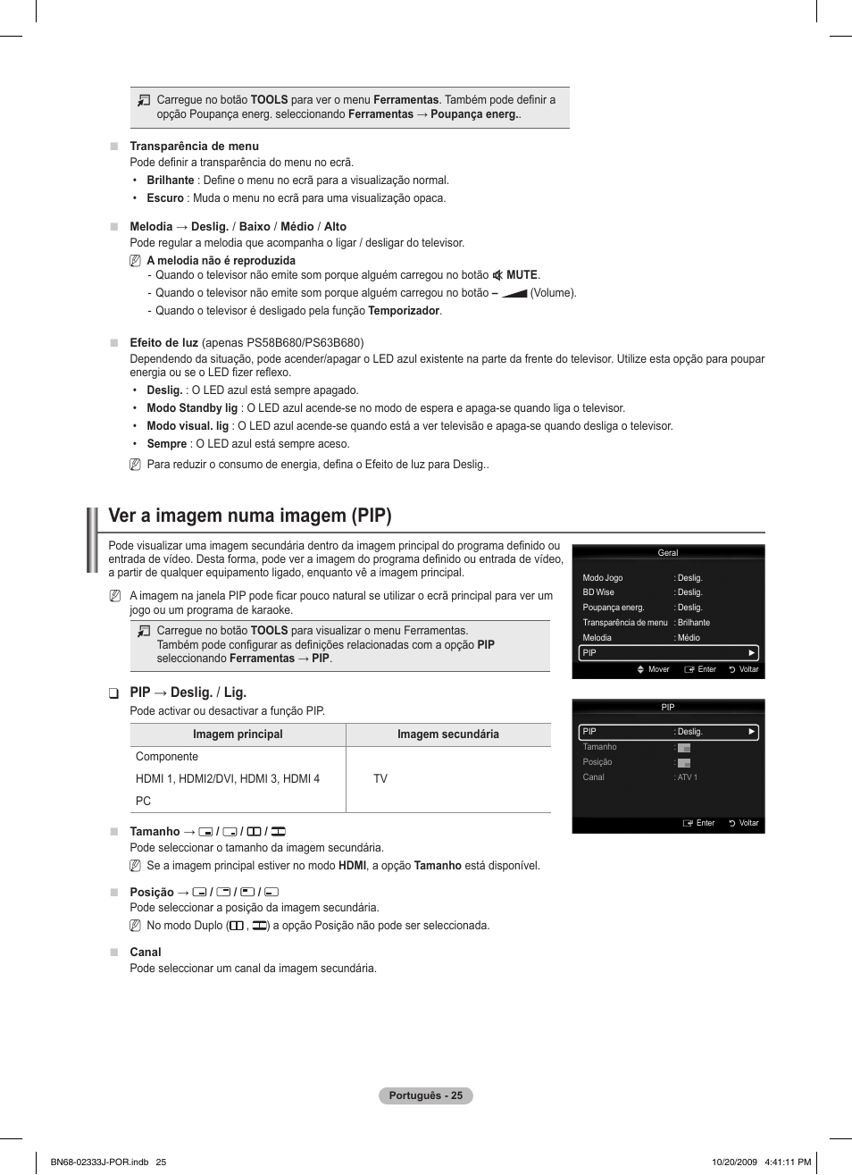 Ver a imagem numa imagem (pip), Pip → deslig. ❑ / lig | Samsung PS63B680T6W User Manual | Page 457 / 648