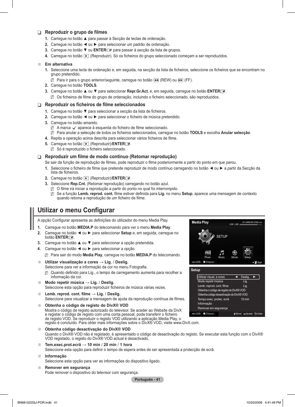 Utilizar o menu configurar, Reproduzir o grupo de filmes, Reproduzir os ficheiros de filme seleccionados | Samsung PS63B680T6W User Manual | Page 473 / 648
