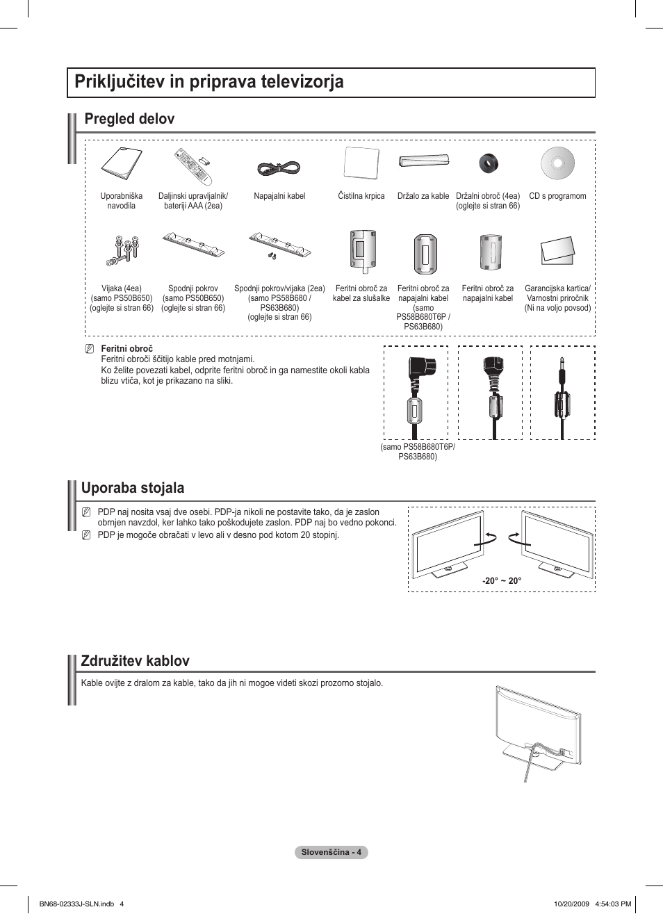 Priključitev in priprava televizorja, Združitev kablov, Uporaba stojala | Pregled delov | Samsung PS63B680T6W User Manual | Page 506 / 648