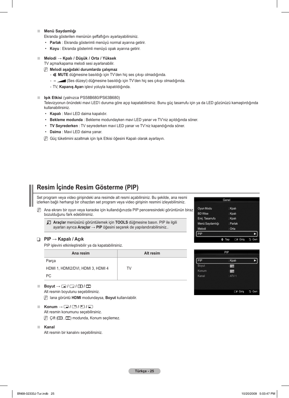 Resim içinde resim gösterme (pip), Pip → kapalı / açık | Samsung PS63B680T6W User Manual | Page 597 / 648