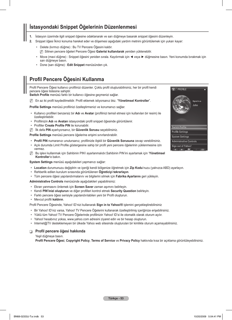 Istasyondaki snippet öğelerinin düzenlenmesi, Profil pencere öğesini kullanma | Samsung PS63B680T6W User Manual | Page 625 / 648